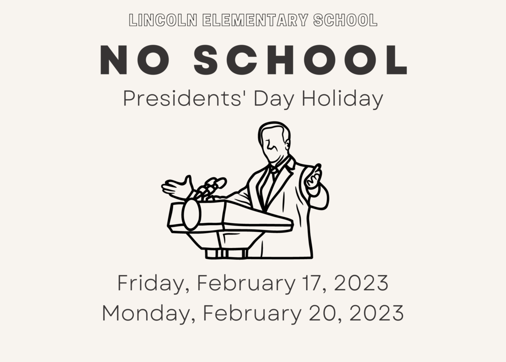 Presidents' Day Holiday