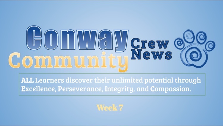 Conway Community News - Week 7