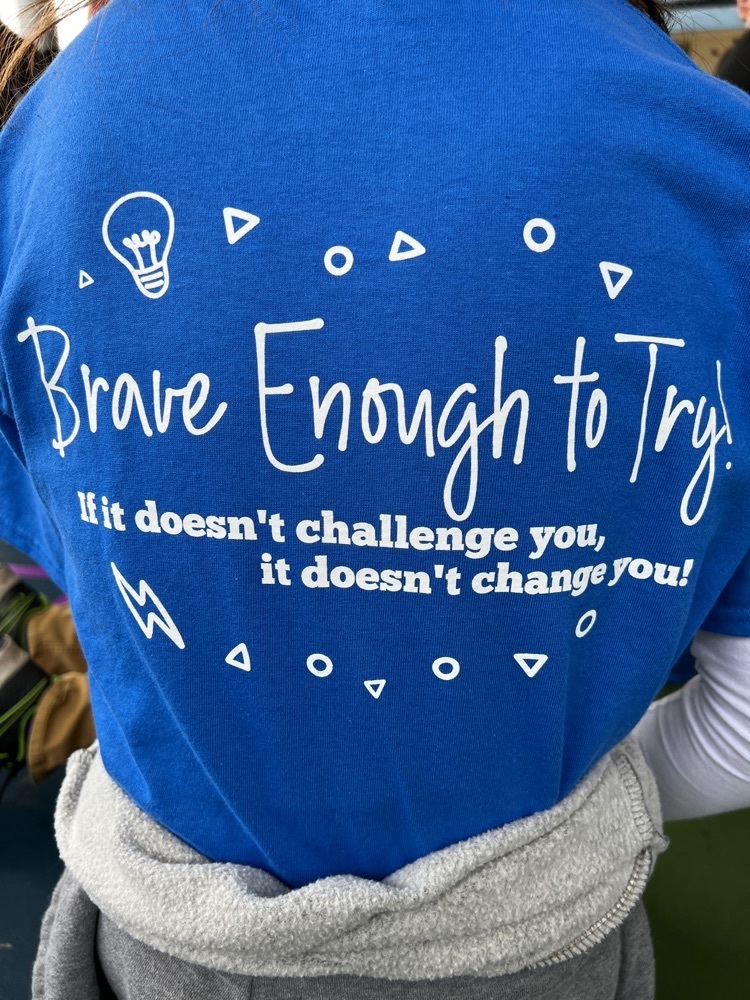 t shirt says Brave Enough to Try